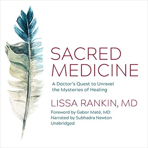 Sacred Medicine book by Lissa Rankin