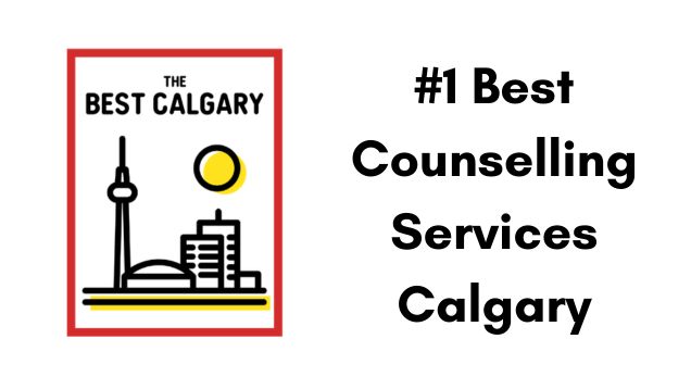 The Best Calgary: #1 Best Counselling Services Calgary
